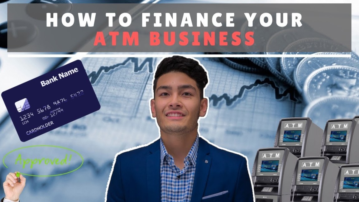 How to Finance Your ATM Business